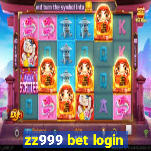 zz999 bet login